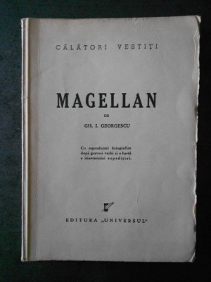 GH. I. GEORGESCU - MAGELLAN. CALATORI VESTITI (1947) foto