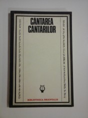 CANTAREA CANTARILOR - Studiu introductiv Zoe DUMITRESCU-BUSULENGA * Traducere Ioan ALEXANDRU - foto
