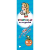Torn&aacute;ztasd az agyadat! - 8-9 &eacute;veseknek