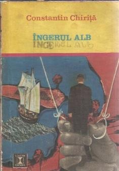 Ingerul alb - Constantin Chirita