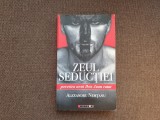 Zeul Seductiei Roman Alexandru Nemtanu Editura Eikon 2017 Dedicatie Stare Foarte Buna