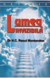 Lumea invizibila - Raoul Montandon