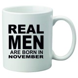 Cana alba personalizata &quot; Real Men are born in November&quot;, INOVATIX&reg;. 330ml