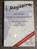 Diaspora muzicala romaneasca- Sebastian Craciun