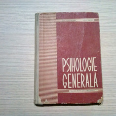 PSIHOLOGIE GENERALA - Paul Popescu-Neveanu, L. Fischbein - 1965, 298 p.