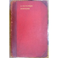 LA VIE POLITIQUE EN ROUMANIE