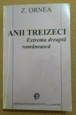 Anii Treizeci. Extrema dreapta romaneasca - Z. Ornea foto