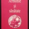 ARMONIE si SANATATE &ndash; Omraam Mikhael AIVANHOV 192 pag 2008 Editura Prosveta Colectia Izvor #225 Stare utilizata / prezinta text evidentiat highlighted