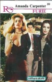Furie - Amanda Carpenter, Roman Romantic Editura Alcris, 1995, Coperta Cartonata, Literatura Straina