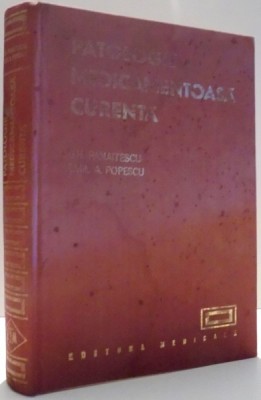 PATOLOGIE MEDICAMENTOASA CURENTA de GH. PANAITESCU, EMIL A. POPESCU , 1974 foto