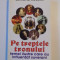 PE TREPTELE TRONULUI , FEMEI ILUSTRE CARE AU INFLUENTAT SUVERANI de EDMOND ROSSIER , 2004