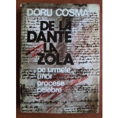 Doru Cosma - De la Dante la Zola. Pe urmele unor procese celebre