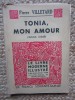 Tonia mon amour,le livre moderne illustr&eacute; n&deg; 319 Villetard Pierre 1939