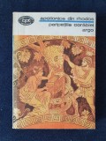 Apollonios din Rhodos - Peripetiile corabiei Argo (Argonauticele), Ed. Minerva, 1992