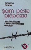 Soim peste prapastie. Versuri inedite create in temnitele Aiudului - Nichifor Crainic ($B160)
