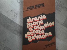 Strania istorie a armelor secrete germane de Victor Debuchy