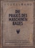 MSP32 Die Praxis des Maschinesbaues de Hantzschel interbelică