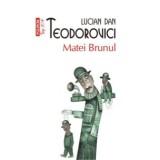 Matei Brunul (Top 10)