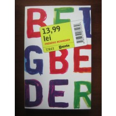 Frederic Beigbeder - 13.99 lei