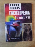 ENCICLOPEDIA LUMII VII de TUDOR OPRIS , 2006 *PREZINTA HALOURI DE APA