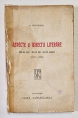 ASPECTE SI DIRECTII LITERARE. CATE-VA CARTI, CATE-VA IDEI, CATI-VA OAMENI de N. DAVIDESCU (1914-1921) , COTOR LIPIT CU SCOCI