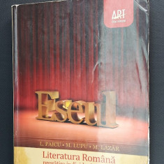 ESEUL LITERATURA ROMANA PREGATIRE INDIVIDUALA PENTRU BACALAUREAT PAICU LAZAR