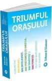 Triumful orasului - Edward Glaeser