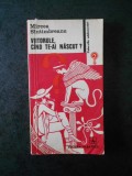 MIRCEA SINTIMBREANU - VIITORULE, CAND TE-AI NASCUT ?