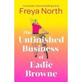 The Unfinished Business of Eadie Browne Rave