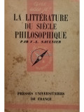 V. L. Saulnier - La litterature du siecle philosophique (editia 1943)