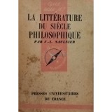 V. L. Saulnier - La litterature du siecle philosophique (Editia: 1943)