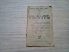 NOUA LEGISLATIUNE CU PRIVIRE LA EVREI - Curierul Judiciar, 1941, 23 p. foto