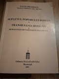 Sufletul poporului rom&acirc;n * Transilvania rom&acirc;nă și demagogia revizionistă maghiară - Faust Brădescu, Traian Popescu, Rev. Silvan