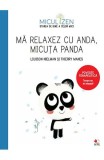 Ma relaxez cu Anda, micuta panda - Litera