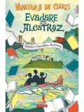 Cumpara ieftin Evadare din Alcatraz. Seria Vanatorii de carti/Jennifer Chambliss Bertman