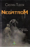 Negatrom - Cristian Tudor, 2020