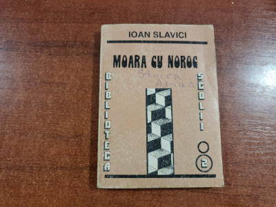 Moara cu noroc si alte nuvele de Ioan Slavici foto