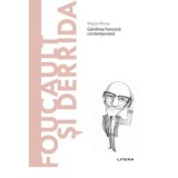 Volumul 26. Descopera Filosofia. Foucault si Derrida - Miguel Morey