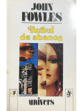 John Fowles - Turnul de abanos (editia 1993)
