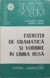EXERCITII DE GRAMATICA SI VORBIRE IN LIMBA RUSA-ECATERINA FODOR, ANDREI IVANOV-341381