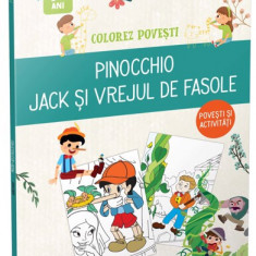 Pinocchio & Jack si vrejul de fasole/ Colorez povesti