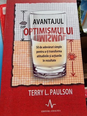 Terry L. Paulson - Avantajul optimismului foto