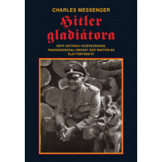Hitler gladiátora - Charles Messenger