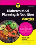 Diabetes Meal Planning &amp; Nutrition for Dummies