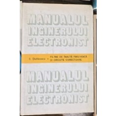 MANUALUL INGINERULUI ELECTRONIST - S.STEFANESCU