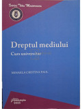 Mihaela Cristina Paul - Dreptul mediului - Curs universitar (Editia: 2023)