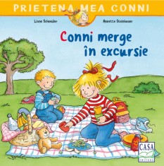 Conni Merge In Excursie, Liane Schneider - Editura Casa foto