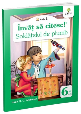Soldatelul De Plumb, - Editura Gama foto