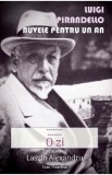 Nuvele pentru un an Vol.15: O zi - Luigi Pirandello