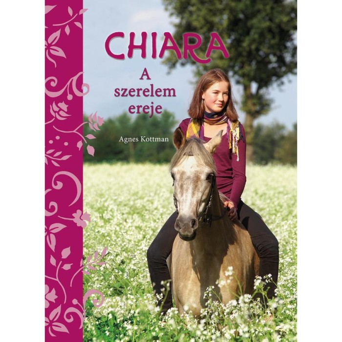 Chiara - A szerelem ereje - Agnes Kottmann